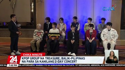 Kpop group na Treasure, balik-Pilipinas na para sa kanilang 2-day concert | 24 Oras