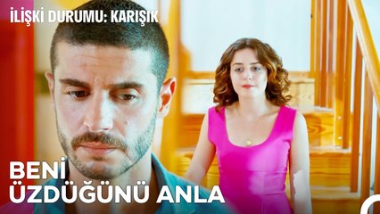 Beni Hiçbir Zaman Sevmeyeceksin - İlişki Durumu Karışık