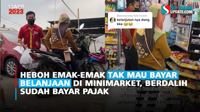 Heboh Emak-emak Tak Mau Bayar Belanjaan di Minimarket, Berdalih Sudah Bayar Pajak