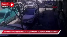 Güngören'de binanın çökmesi sonrası yaşananlar güvenlik kamerasında
