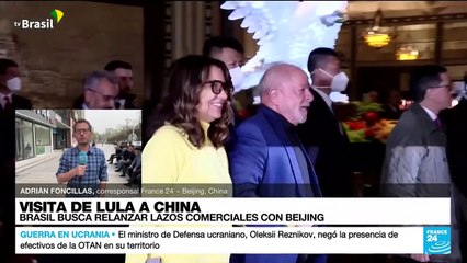 Informe desde Beijing: los objetivos de la visita de "Lula" a China