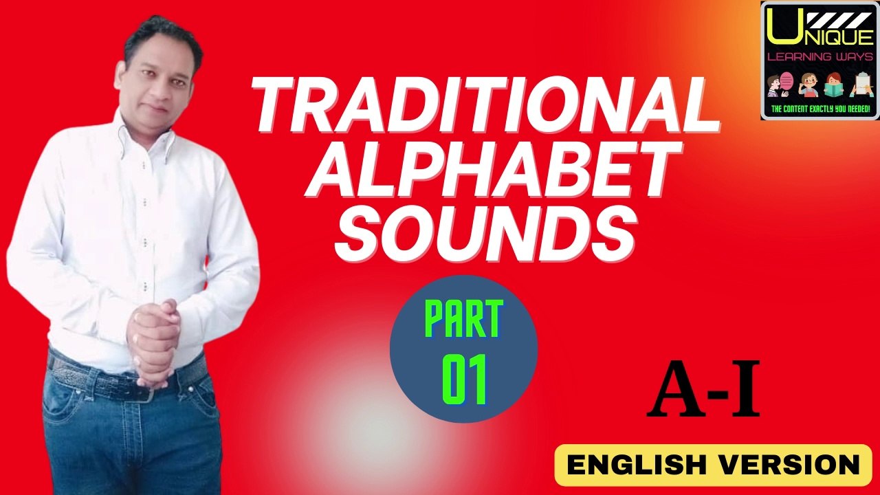 Traditional Alphabet Sounds (ENGLISH VERSION) PART 01 (A-I) How to pronounce alphabet in English