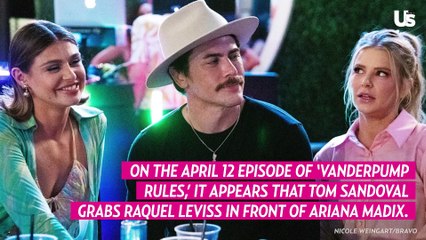 Did Sandoval Grab Raquel’s Butt in Front of Ariana on ‘Pump Rules’?