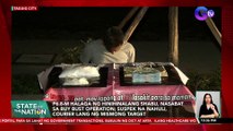 P6.8-M halaga ng hinihinalang shabu, nasabat sa buy bust operation; Suspek na nahuli, courier lang ng mismong target| SONA