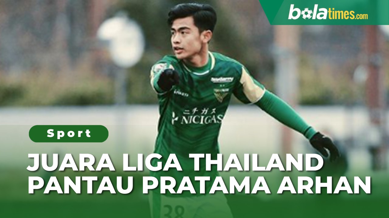 Juara 4 Kali Liga Thailand Pantau Pratama Arhan yang Cuma Jadi Cadangan di Tokyo Verdy