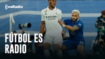 Fútbol es Radio: El Madrid deja abierto el partido de vuelta ante el Chelsea
