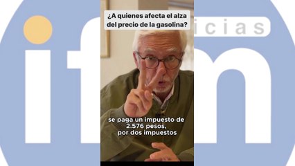 ¿A quiénes afecta el alza del precio de la gasolina