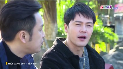 thời vàng son tập 309 - thvl1 lồng tiếng - phim đài loan - xem phim thoi vang son 310
