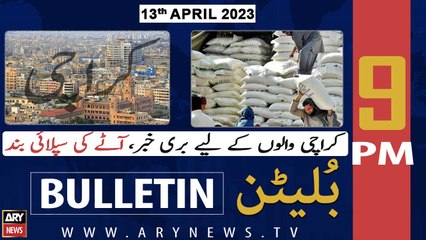 ARY News Bulletin | 9 PM | 13th April 2023