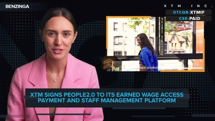 XTM ($XTMIF) ($PAID) Signs People2.0 To Its Earned Wage Access Payment And Staff Management Platform