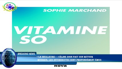 « La meilleure » : Céline Dion fait son retour  musique, les internautes sont profondément émus