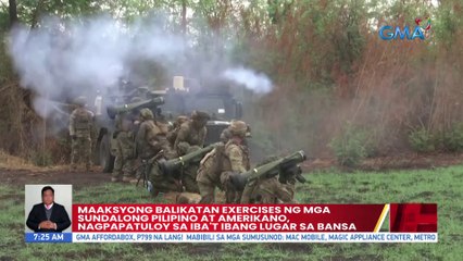 Maaksyong balikatan exercises ng mga sundalong Pilipino at Amerikano, nagpapatuloy sa iba't ibang lugar sa bansa | UB