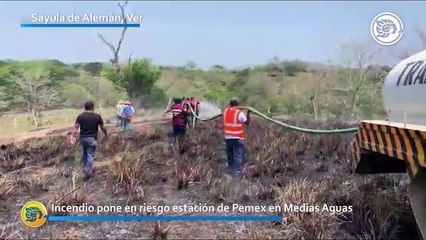 ¡Evitan tragedia! Incendio pone en riesgo estación de Pemex en Medias Aguas