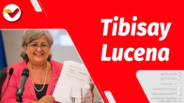 El Mundo en Contexto | Tibisay Lucena mujer de ética, compromiso patrio y moral bolivariana