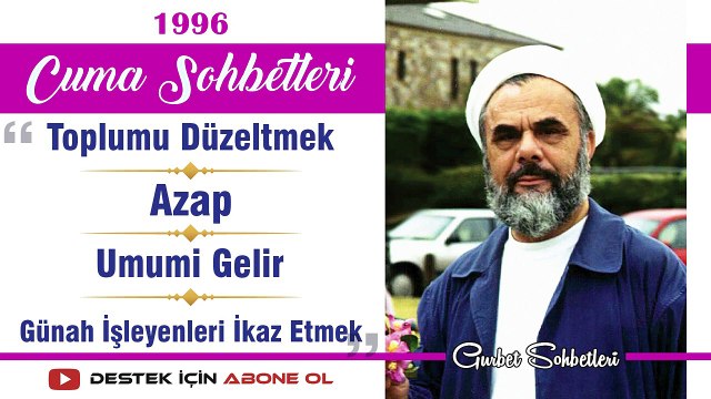 Toplumu Düzeltmek, Azap, Umumi Gelir, Günah İşleyenleri İkaz Etmek - Mahmud Esad Coşan