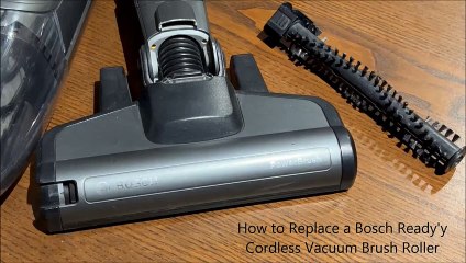 How to Replace a Bosch Ready'y Cordless Vacuum Brush Roller