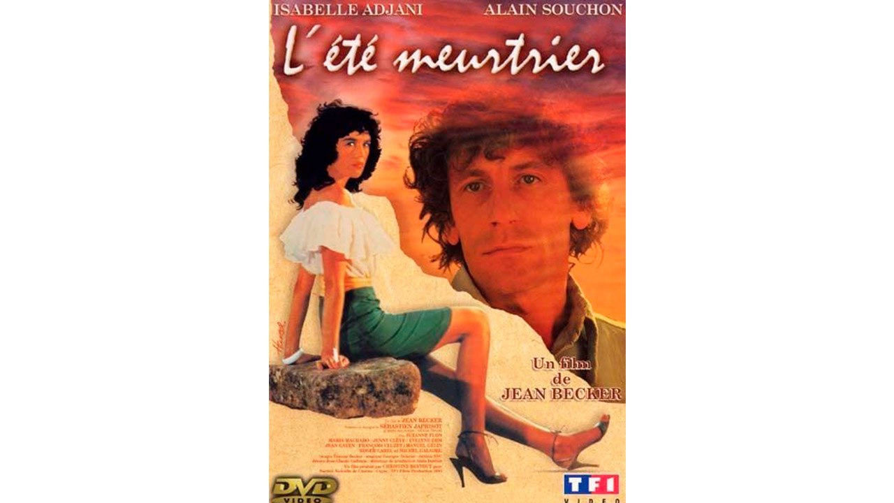 L'ÉTÉ MEURTRIER 1983 (Isabelle ADJANI, Alain SOUCHON, François CLUZET) (1080p_30fps_H264-128kbit_AAC)