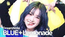 [Simply K-Pop CON-TOUR] DreamNote(드림노트) - 'BLUE   Lemonade' ★Simply's Spotlight★ _ Ep.564 | [4K]