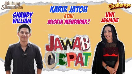 SHANDY WILLIAM & UWI JASMINE LEBIH PILIH KARIR JATUH ATAU MISKIN MENDADAK YA -  BINTANG SAMUDERA