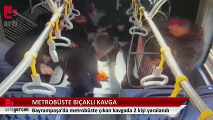 Metrobüste bıçaklı kavga: 2 yaralı