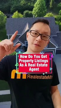 How Do You Get Property Listings As A Real Estate Agent