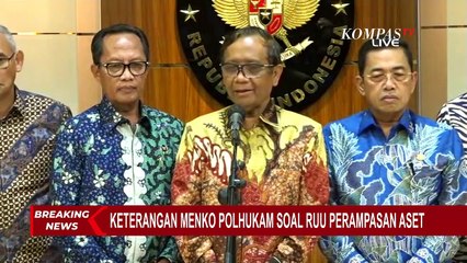 Soal RUU Perampasan Aset, Mahfud MD: Naskah Sudah Diparaf, Segara Diserahkan ke DPR!