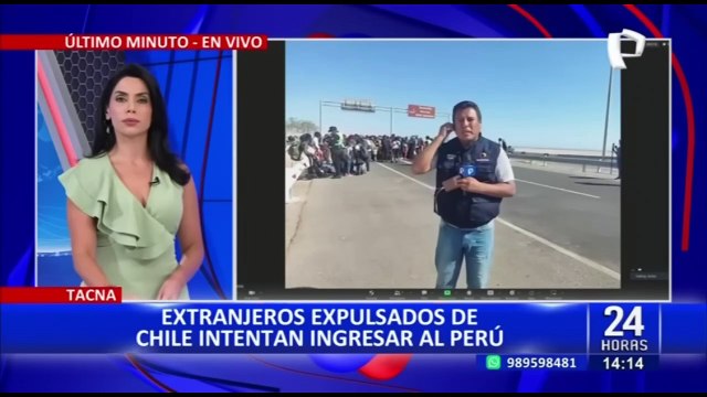 Tacna: Extranjeros indocumentados intentan ingresar al Perú tras ser expulsados de Chile