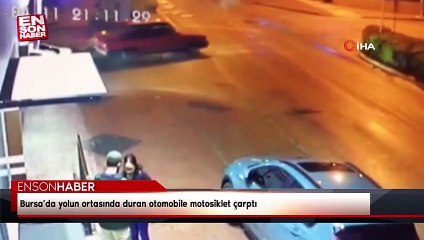 Bursa’da yolun ortasında duran otomobile motosiklet çarptı