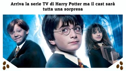 Arriva la serie TV di Harry Potter ma il cast sarà tutta una sorpresa