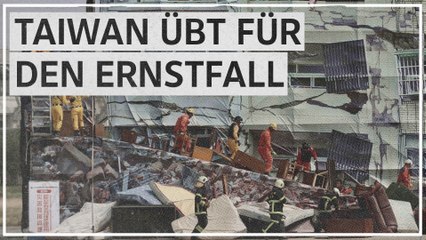 Taiwan bereitet sich auf chinesischen Angriff vor