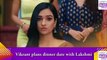Bhagya Lakshmi spoiler_ Vikrant plans dinner date with Lakshmi