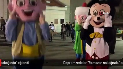 Depremzedeler "Ramazan sokağında" eğlendi