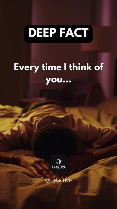 Every time I think of you... #deepfacts #psychologyfacts#shorts #subscribe
