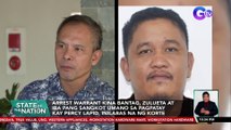 Arrest warrant kina Bantag, Zulueta at iba pang sangkot umano sa pagpatay kay Percy Lapid, inilabas na ng korte | SONA