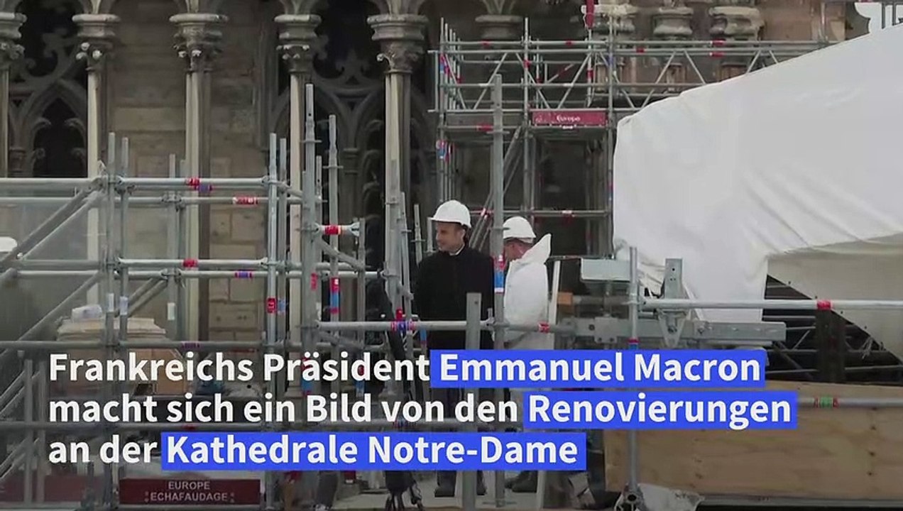Notre-Dame: Macron verschafft sich Bild von Restaurierungen