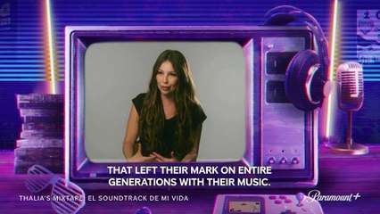Thalia's Mixtape El Soundtrack de mi Vida -  Official Trailer   Paramount+