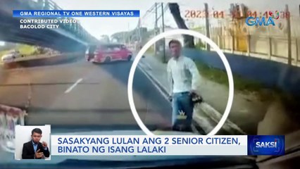 Sasakyang lulan ang 2 senior citizen, binato ng isang lalaki | Saksi