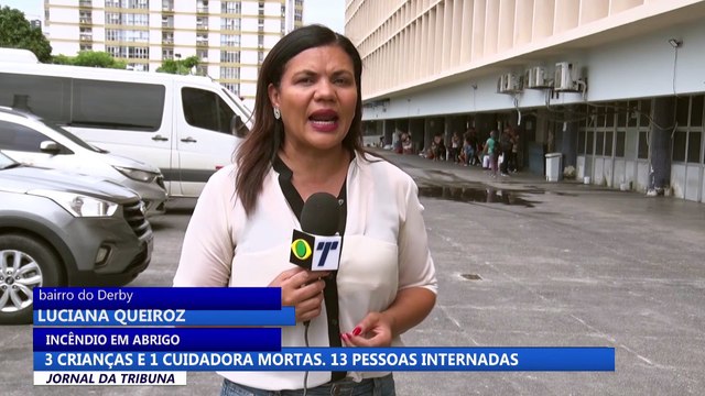 Incêndio em abrigo deixa três crianças e uma cuidadora mortas. Treze pessoas internadas