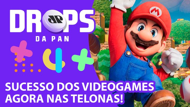 Novo filme de Super Mario Bros estreia nos cinemas de todo Brasil | DROPS DA PAN