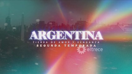 ATAV2 - Capítulo 2 completo - Argentina, tierra de amor y venganza - Segunda temporada - #ATAV2