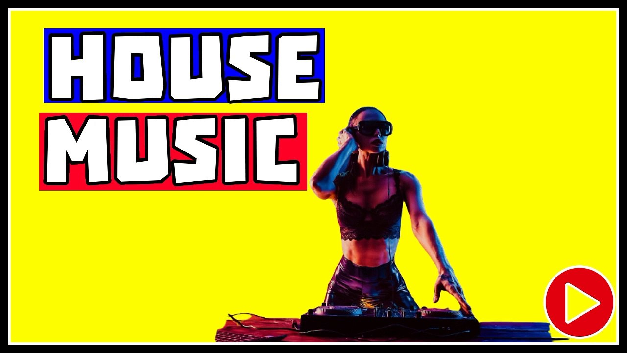 HOUSE MUSIC  4#