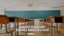 Paraenses opinam sobre segurança armada em escolas