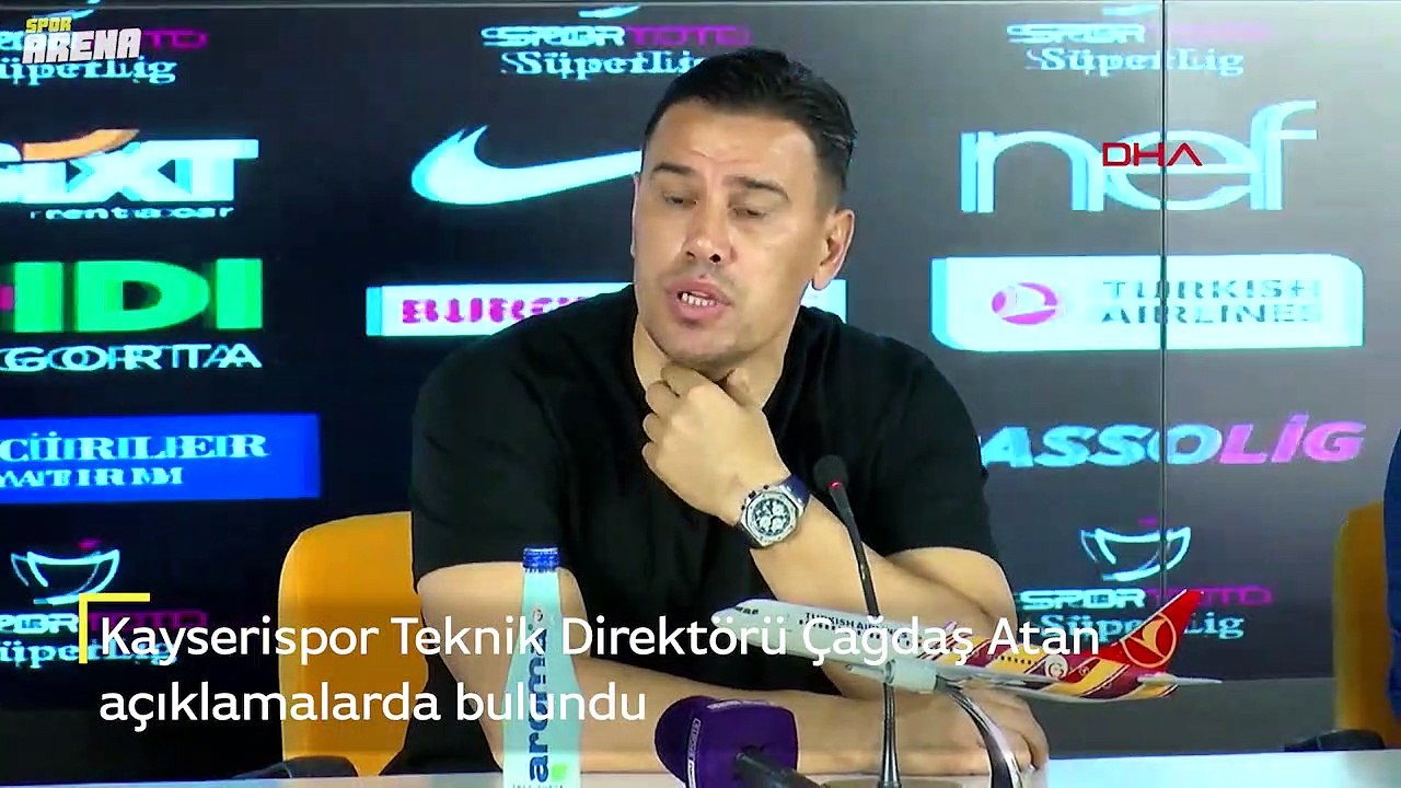 Kayserispor Teknik Direktörü Çağdaş Atan açıklamalarda bulundu