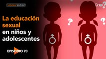 NTV Podcast Ep. 93 : La educación sexual en niños y adolescentes en Bolivia