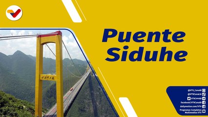 Punto de Encuentro | El puente colgante más alto del mundo