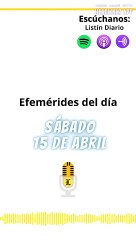 EFEMÉRIDES SÁBADO 15 DE ABRIL