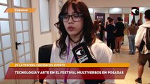 Tecnología y arte en el festival multiversos en Posadas
