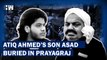 Headlines: Atiq Ahmed's Son Asad Ahmed Buried In Prayagraj,Jailed Gangster Denied Permission To Attend| CM Yogi
