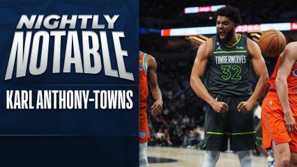 Nightly Notable: Karl-Anthony Towns | April 14th