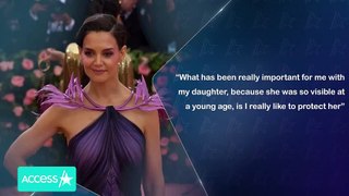 Katie Holmes Says She Wants To 'Protect' Daughter Suri After She Was 'Really Vis